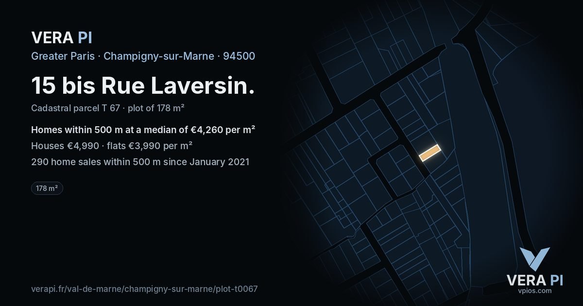 15 bis Rue Laversin, Champigny-sur-Marne at night – the plot lit, the parcels around coloured by the prices near them
