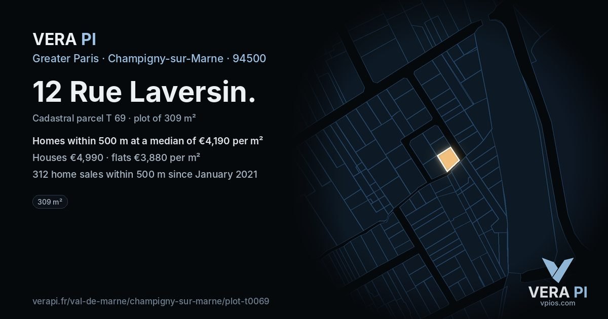 12 Rue Laversin, Champigny-sur-Marne at night – the plot lit, the parcels around coloured by the prices near them