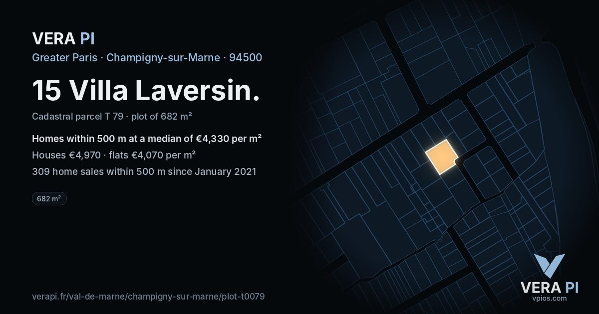 15 Villa Laversin, Champigny-sur-Marne at night – the plot lit, the parcels around coloured by the prices near them