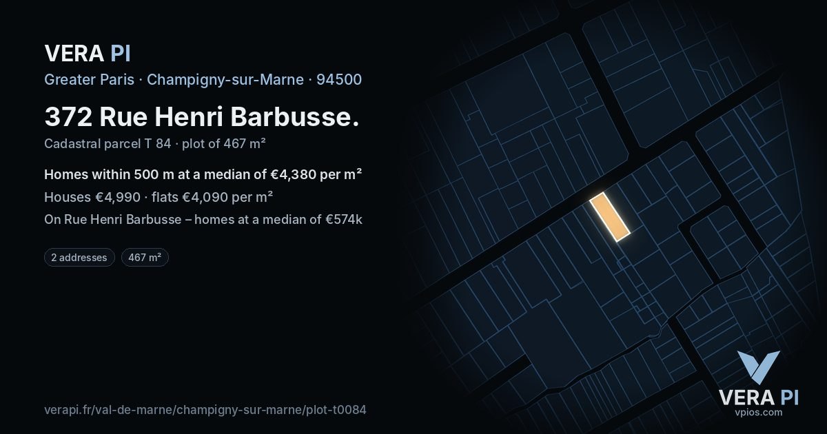 372 Rue Henri Barbusse, Champigny-sur-Marne at night – the plot lit, the parcels around coloured by the prices near them