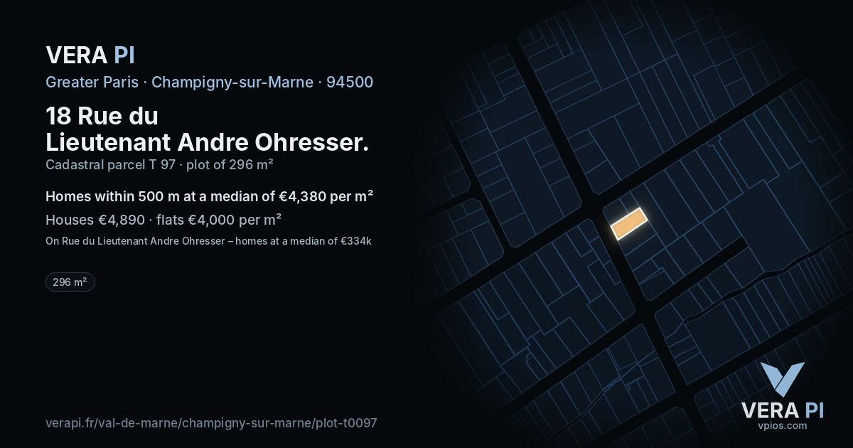 18 Rue du Lieutenant Andre Ohresser, Champigny-sur-Marne at night – the plot lit, the parcels around coloured by the prices near them