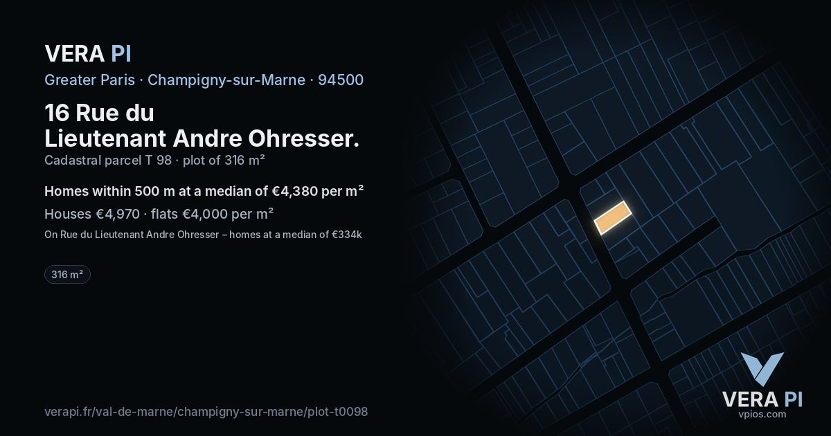 16 Rue du Lieutenant Andre Ohresser, Champigny-sur-Marne at night – the plot lit, the parcels around coloured by the prices near them