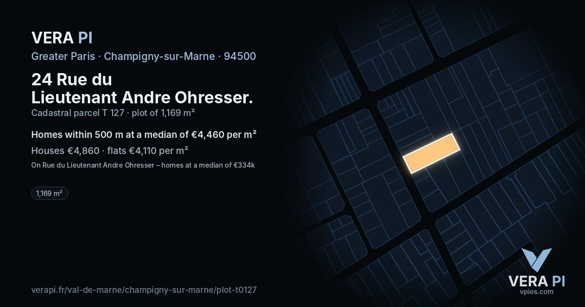24 Rue du Lieutenant Andre Ohresser, Champigny-sur-Marne at night – the plot lit, the parcels around coloured by the prices near them