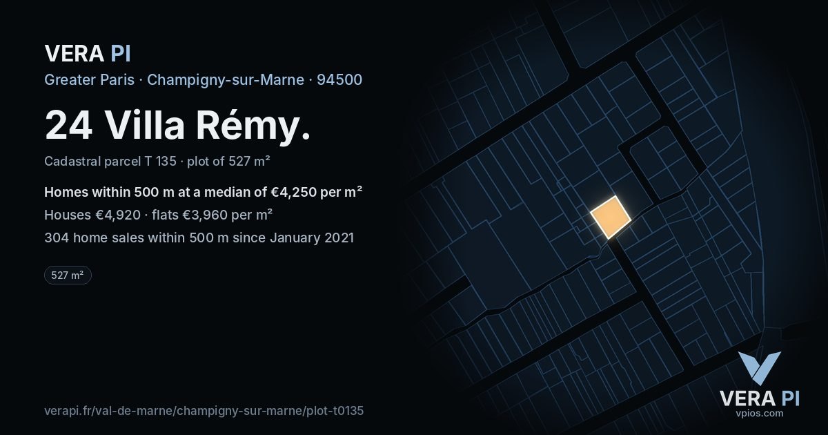24 Villa Rémy, Champigny-sur-Marne at night – the plot lit, the parcels around coloured by the prices near them