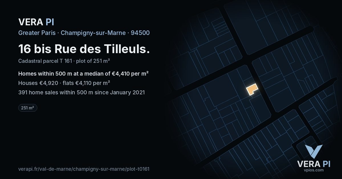 16 bis Rue des Tilleuls, Champigny-sur-Marne at night – the plot lit, the parcels around coloured by the prices near them