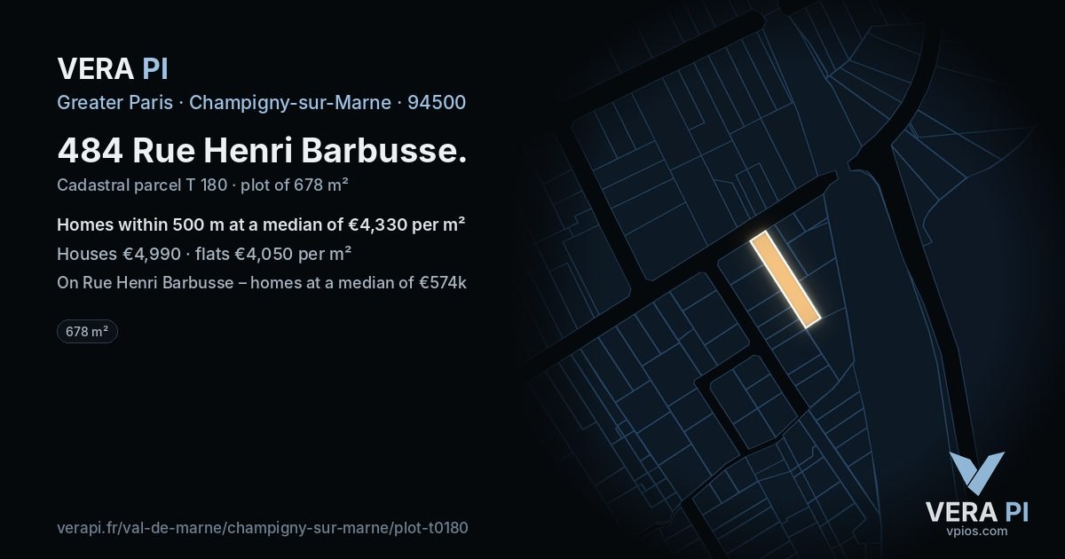 484 Rue Henri Barbusse, Champigny-sur-Marne at night – the plot lit, the parcels around coloured by the prices near them