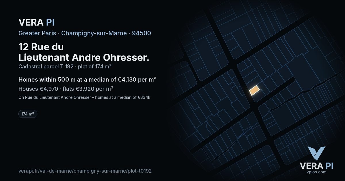 12 Rue du Lieutenant Andre Ohresser, Champigny-sur-Marne at night – the plot lit, the parcels around coloured by the prices near them