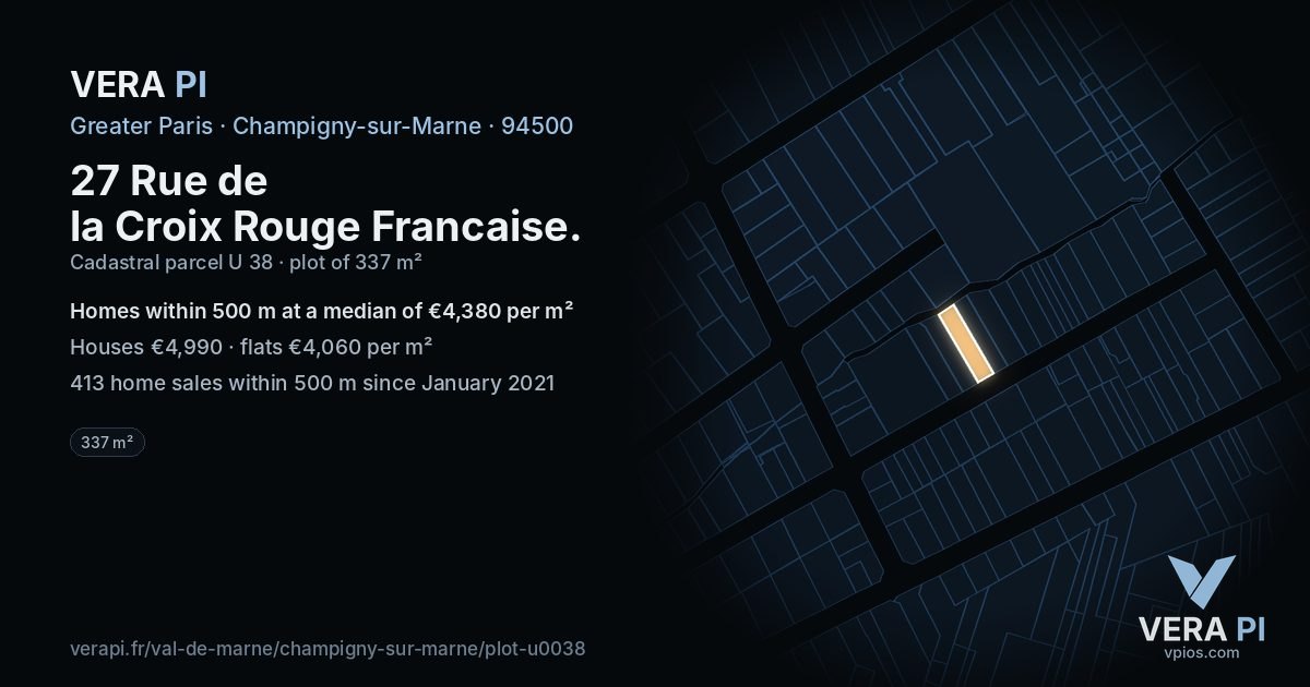 27 Rue de la Croix Rouge Francaise, Champigny-sur-Marne at night – the plot lit, the parcels around coloured by the prices near them