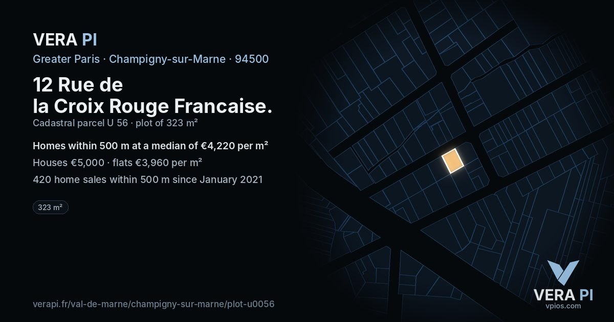 12 Rue de la Croix Rouge Francaise, Champigny-sur-Marne at night – the plot lit, the parcels around coloured by the prices near them