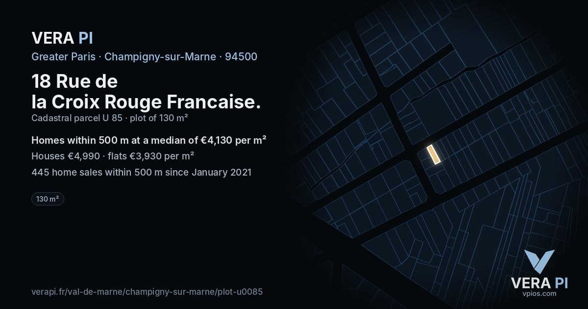 18 Rue de la Croix Rouge Francaise, Champigny-sur-Marne at night – the plot lit, the parcels around coloured by the prices near them