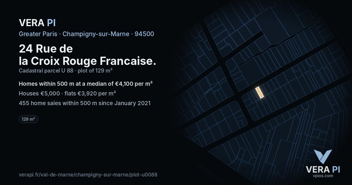 24 Rue de la Croix Rouge Francaise, Champigny-sur-Marne at night – the plot lit, the parcels around coloured by the prices near them