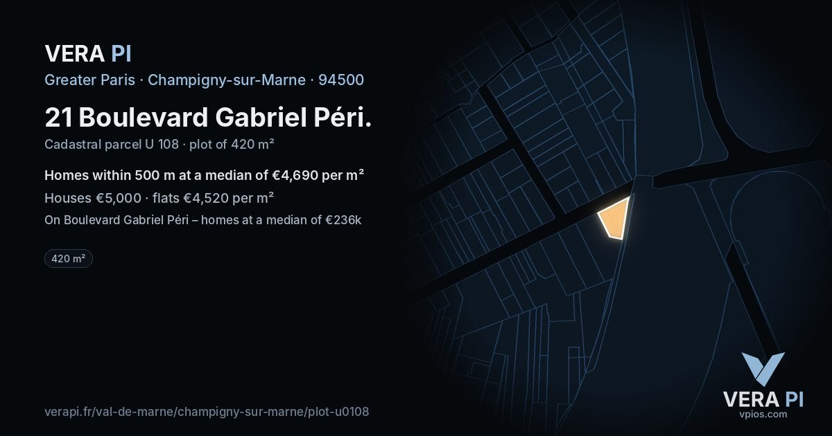 21 Boulevard Gabriel Péri, Champigny-sur-Marne at night – the plot lit, the parcels around coloured by the prices near them