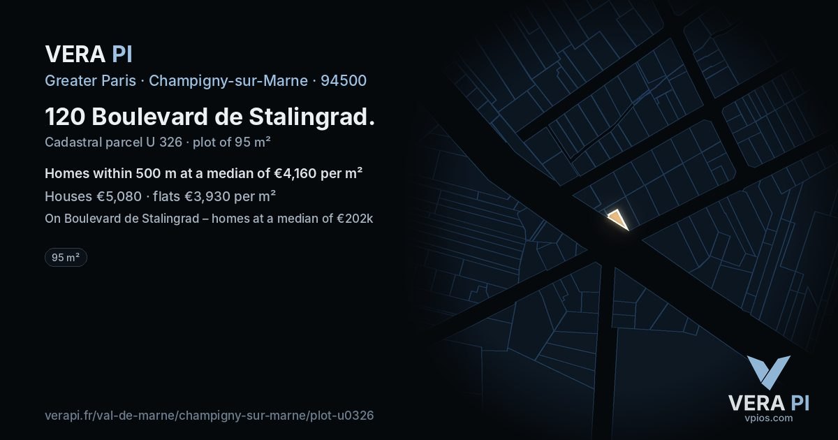 120 Boulevard de Stalingrad, Champigny-sur-Marne at night – the plot lit, the parcels around coloured by the prices near them