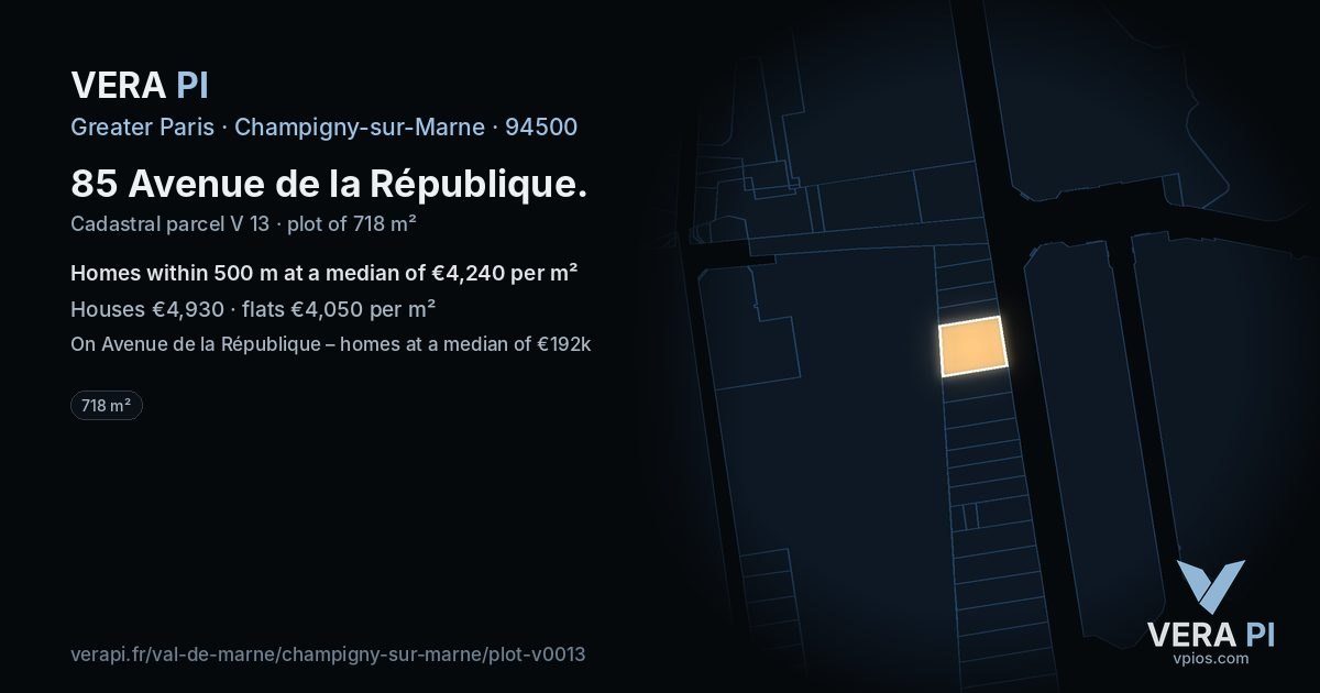 85 Avenue de la République, Champigny-sur-Marne at night – the plot lit, the parcels around coloured by the prices near them