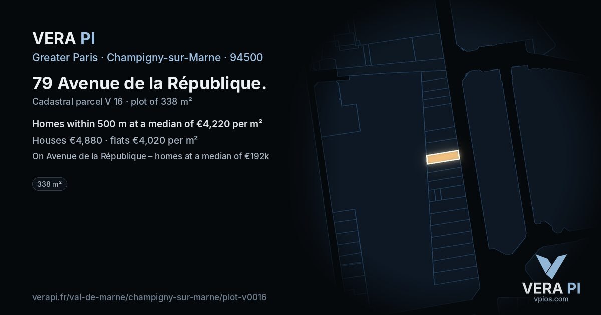79 Avenue de la République, Champigny-sur-Marne at night – the plot lit, the parcels around coloured by the prices near them