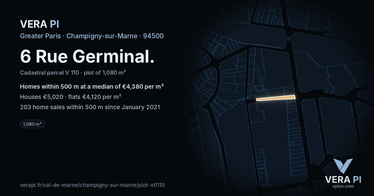 6 Rue Germinal, Champigny-sur-Marne at night – the plot lit, the parcels around coloured by the prices near them