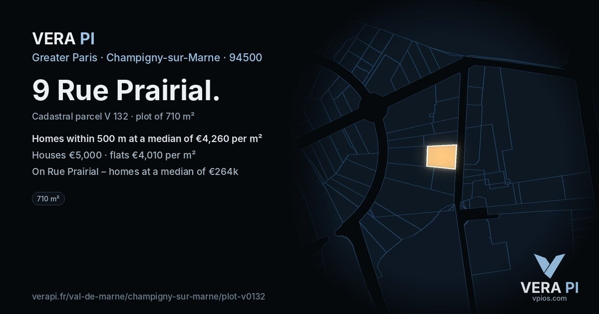 9 Rue Prairial, Champigny-sur-Marne at night – the plot lit, the parcels around coloured by the prices near them