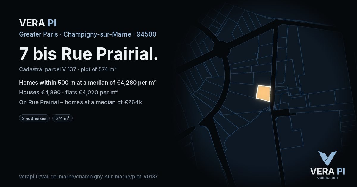 7 bis Rue Prairial, Champigny-sur-Marne at night – the plot lit, the parcels around coloured by the prices near them