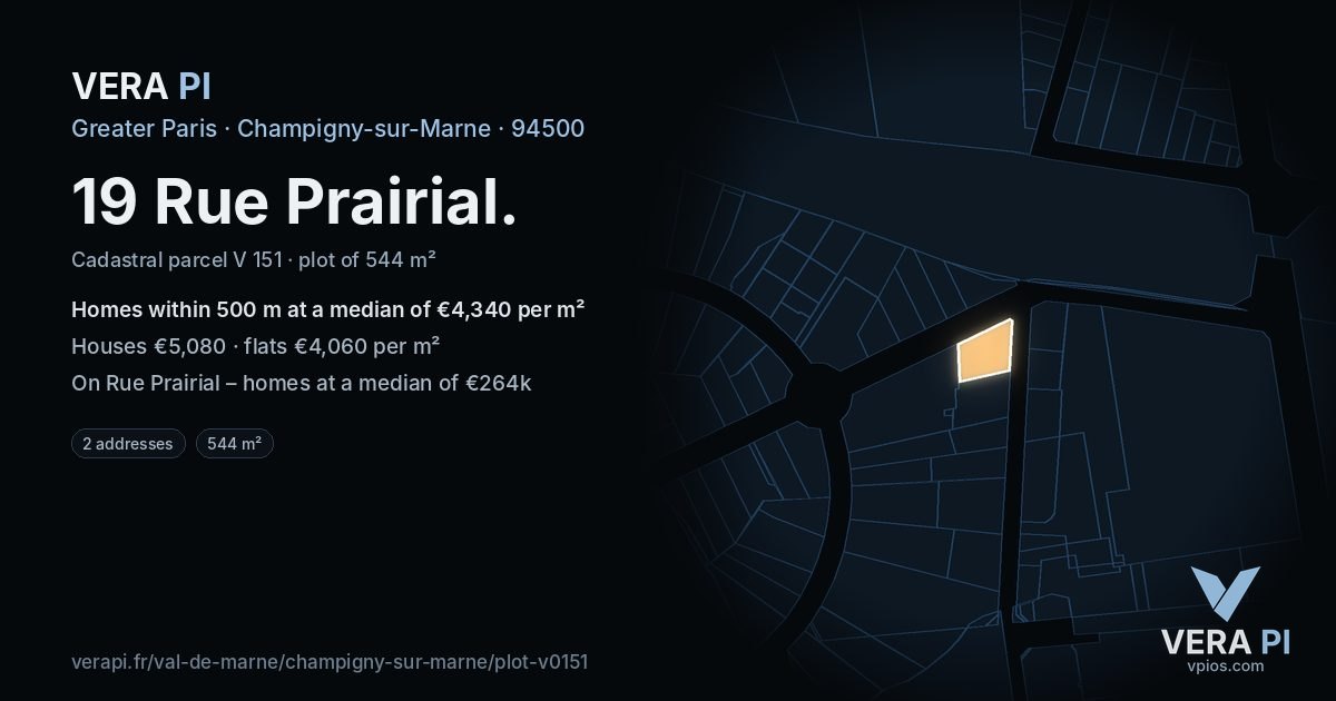 19 Rue Prairial, Champigny-sur-Marne at night – the plot lit, the parcels around coloured by the prices near them