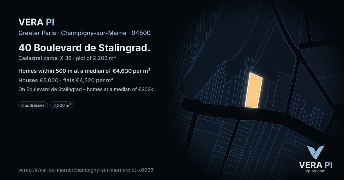 40 Boulevard de Stalingrad, Champigny-sur-Marne at night – the plot lit, the parcels around coloured by the prices near them
