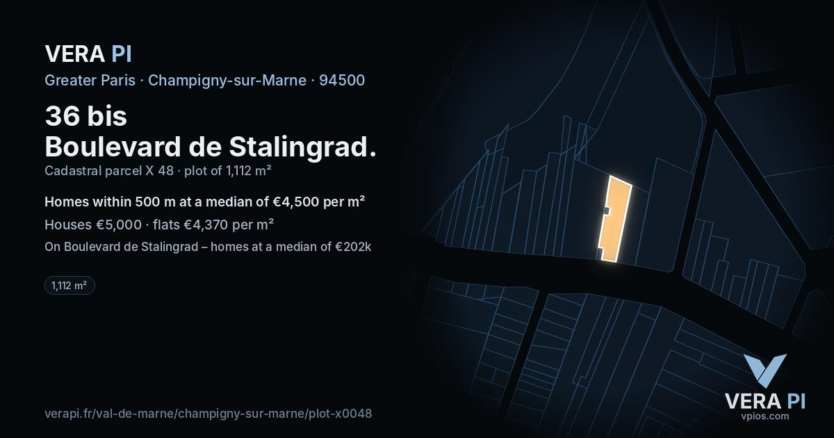 36 bis Boulevard de Stalingrad, Champigny-sur-Marne at night – the plot lit, the parcels around coloured by the prices near them