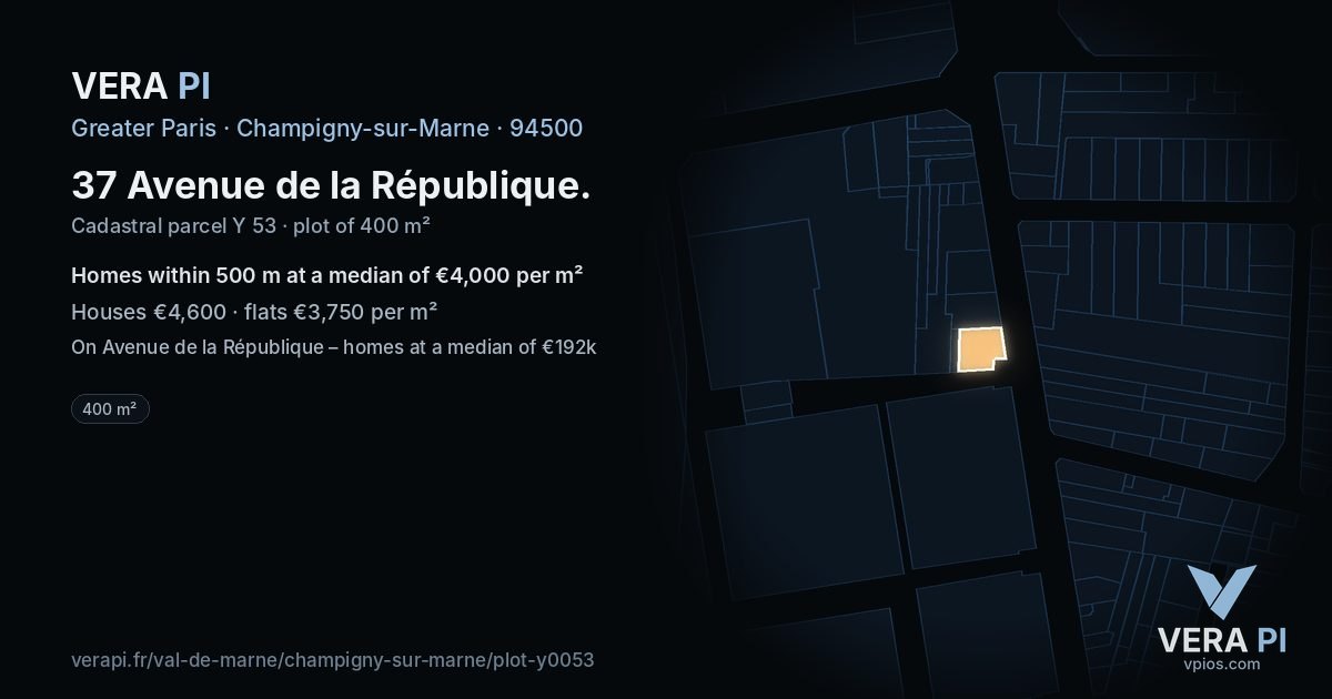 37 Avenue de la République, Champigny-sur-Marne at night – the plot lit, the parcels around coloured by the prices near them