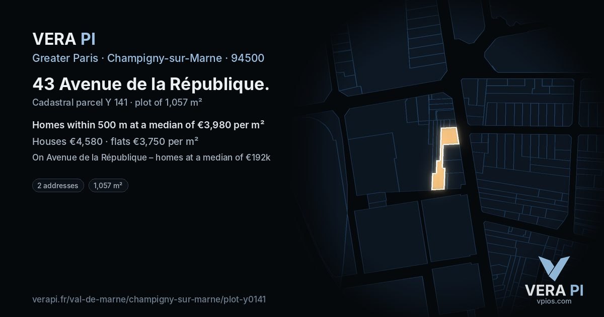 43 Avenue de la République, Champigny-sur-Marne at night – the plot lit, the parcels around coloured by the prices near them