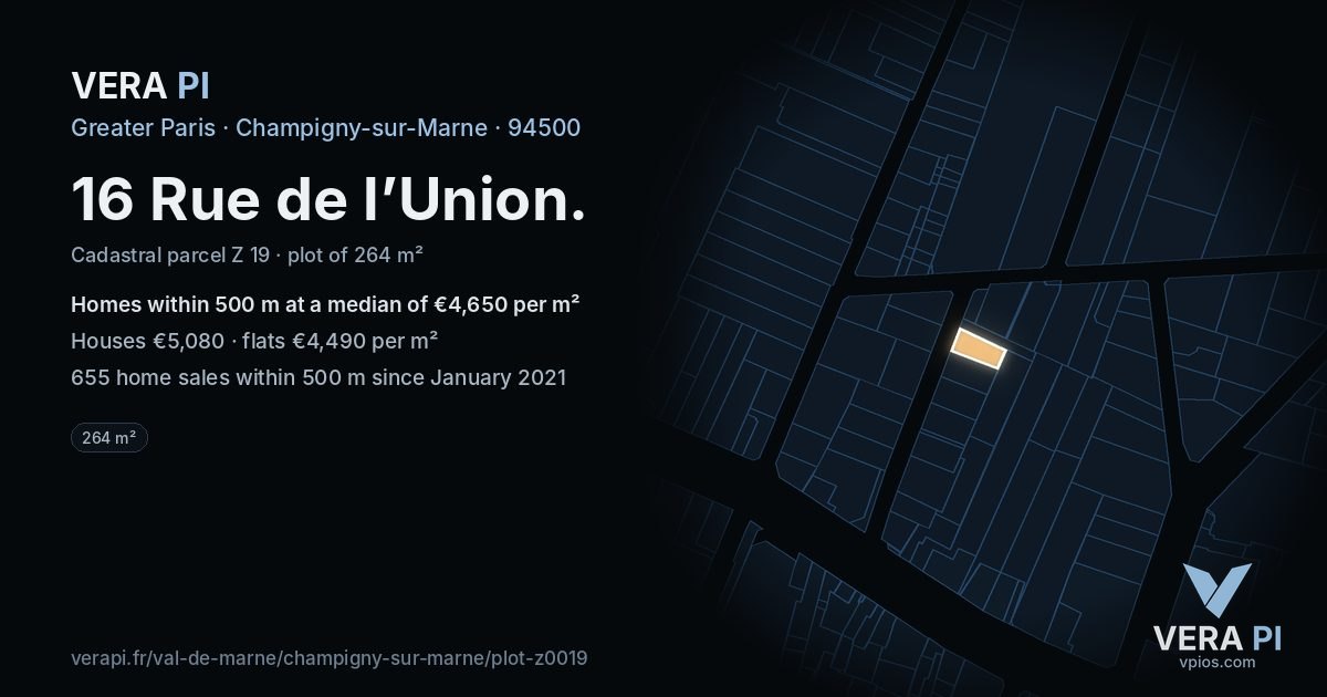 16 Rue de l’Union, Champigny-sur-Marne at night – the plot lit, the parcels around coloured by the prices near them