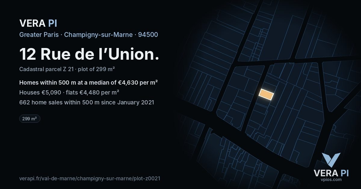 12 Rue de l’Union, Champigny-sur-Marne at night – the plot lit, the parcels around coloured by the prices near them