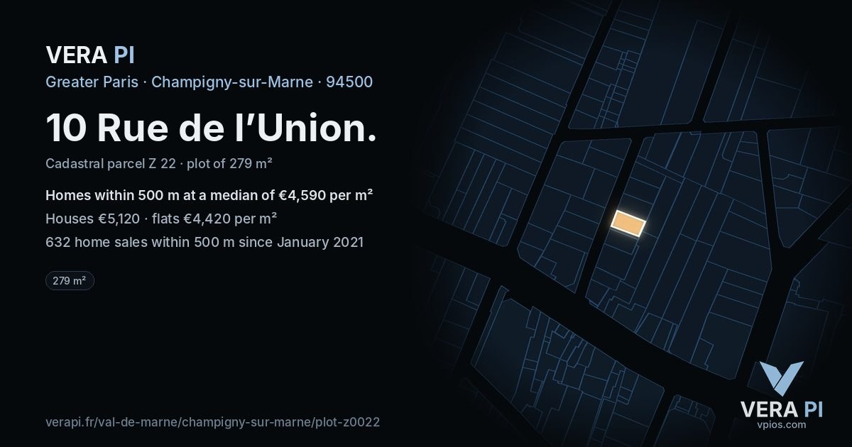 10 Rue de l’Union, Champigny-sur-Marne at night – the plot lit, the parcels around coloured by the prices near them