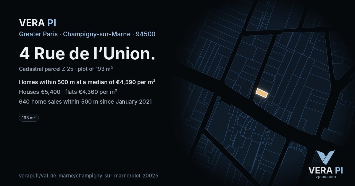 4 Rue de l’Union, Champigny-sur-Marne at night – the plot lit, the parcels around coloured by the prices near them