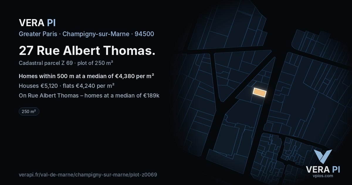 27 Rue Albert Thomas, Champigny-sur-Marne at night – the plot lit, the parcels around coloured by the prices near them