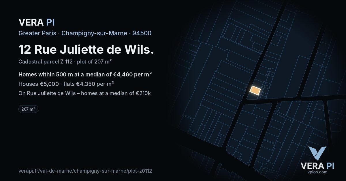 12 Rue Juliette de Wils, Champigny-sur-Marne at night – the plot lit, the parcels around coloured by the prices near them
