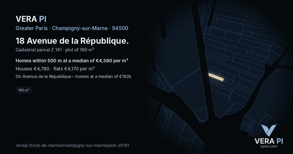 18 Avenue de la République, Champigny-sur-Marne at night – the plot lit, the parcels around coloured by the prices near them