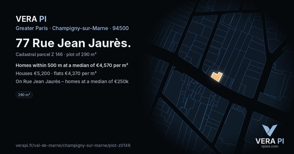 77 Rue Jean Jaurès, Champigny-sur-Marne at night – the plot lit, the parcels around coloured by the prices near them