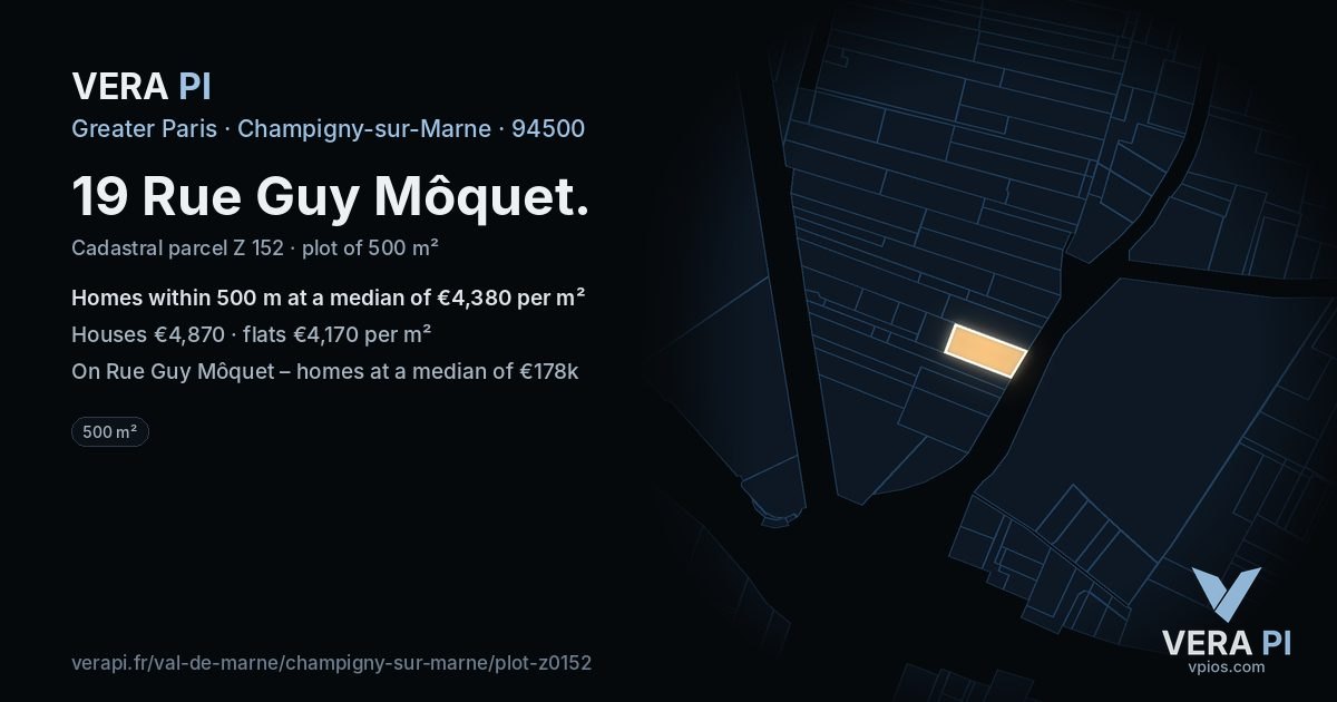 19 Rue Guy Môquet, Champigny-sur-Marne at night – the plot lit, the parcels around coloured by the prices near them
