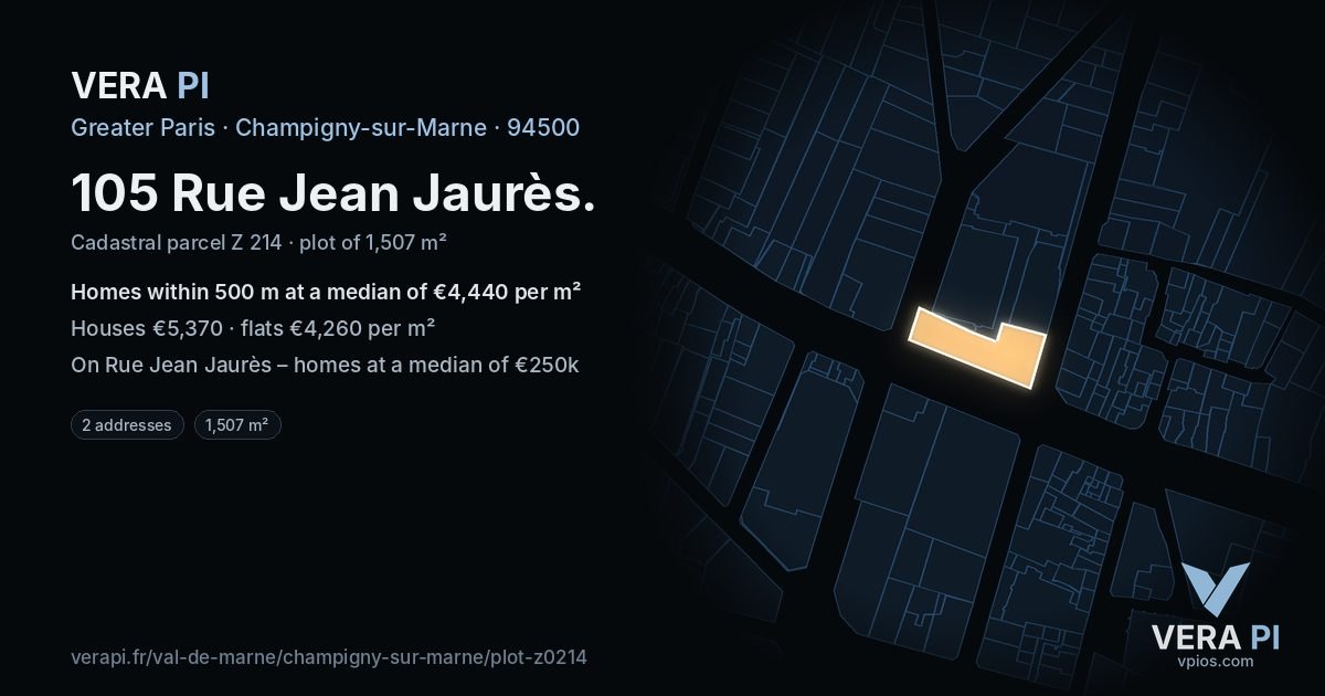 105 Rue Jean Jaurès, Champigny-sur-Marne at night – the plot lit, the parcels around coloured by the prices near them