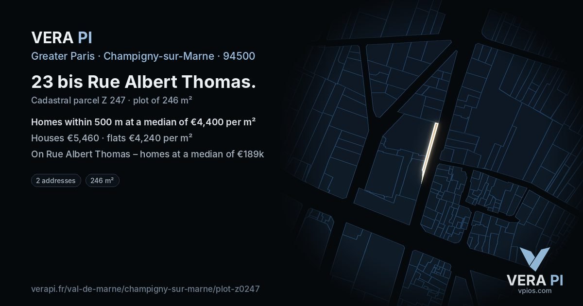 23 bis Rue Albert Thomas, Champigny-sur-Marne at night – the plot lit, the parcels around coloured by the prices near them