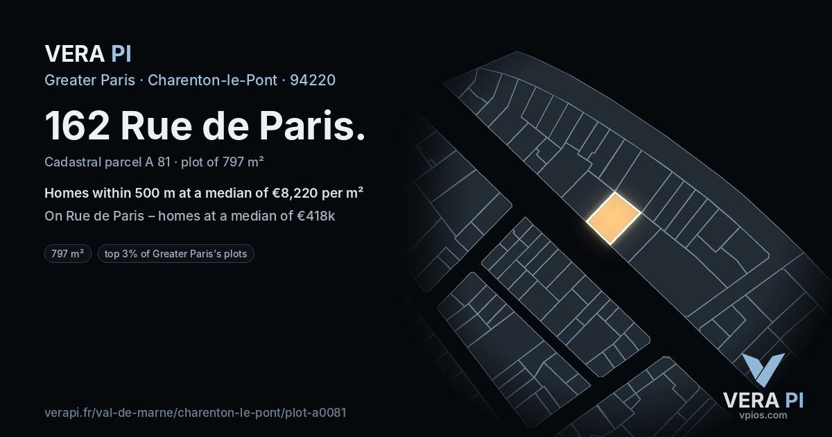 162 Rue de Paris, Charenton-le-Pont at night – the plot lit, the parcels around coloured by the prices near them