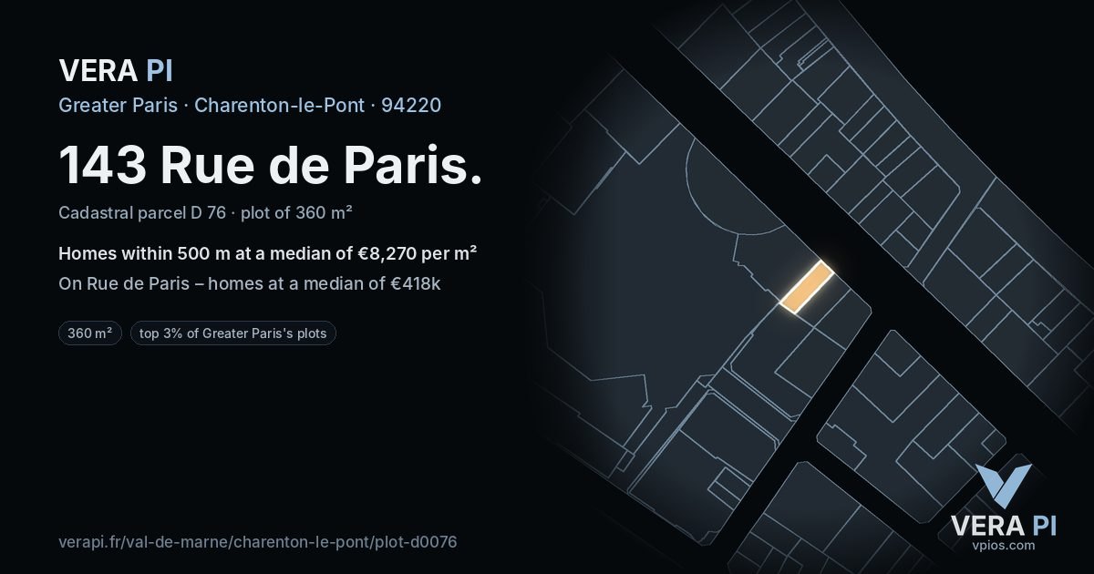 143 Rue de Paris, Charenton-le-Pont at night – the plot lit, the parcels around coloured by the prices near them