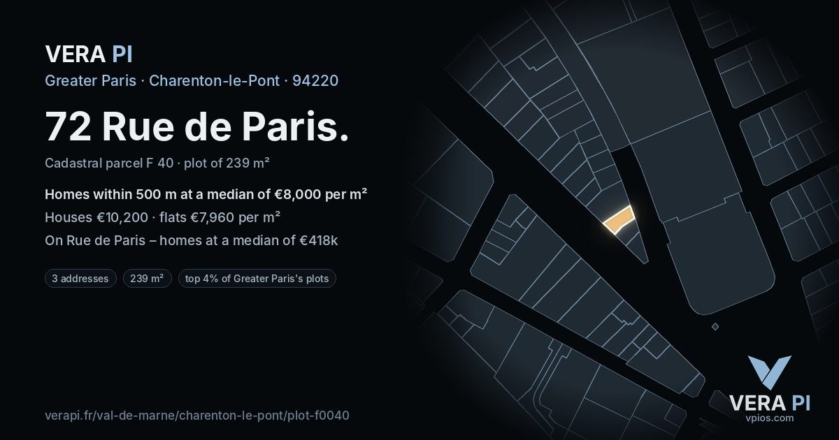72 Rue de Paris, Charenton-le-Pont at night – the plot lit, the parcels around coloured by the prices near them