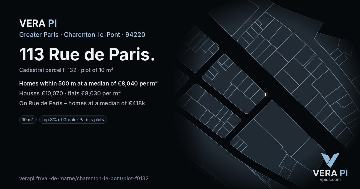 113 Rue de Paris, Charenton-le-Pont at night – the plot lit, the parcels around coloured by the prices near them