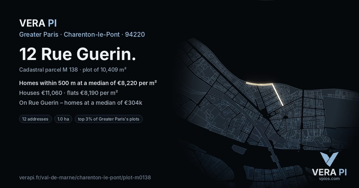 12 Rue Guerin, Charenton-le-Pont at night – the plot lit, the parcels around coloured by the prices near them
