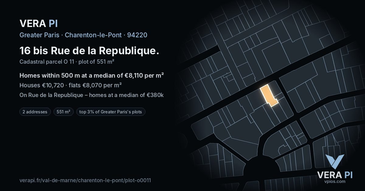 16 bis Rue de la Republique, Charenton-le-Pont at night – the plot lit, the parcels around coloured by the prices near them