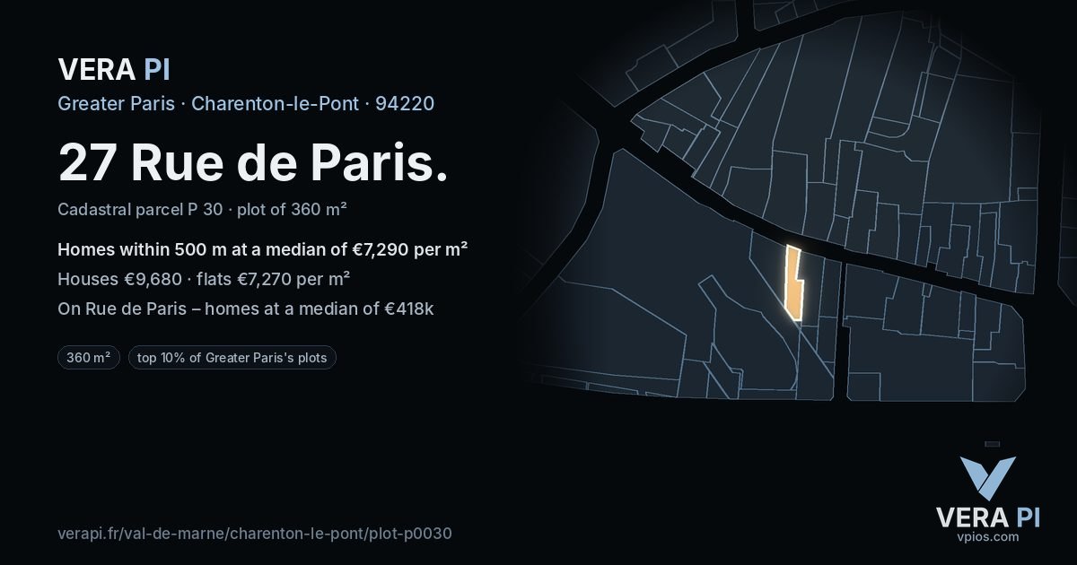 27 Rue de Paris, Charenton-le-Pont at night – the plot lit, the parcels around coloured by the prices near them