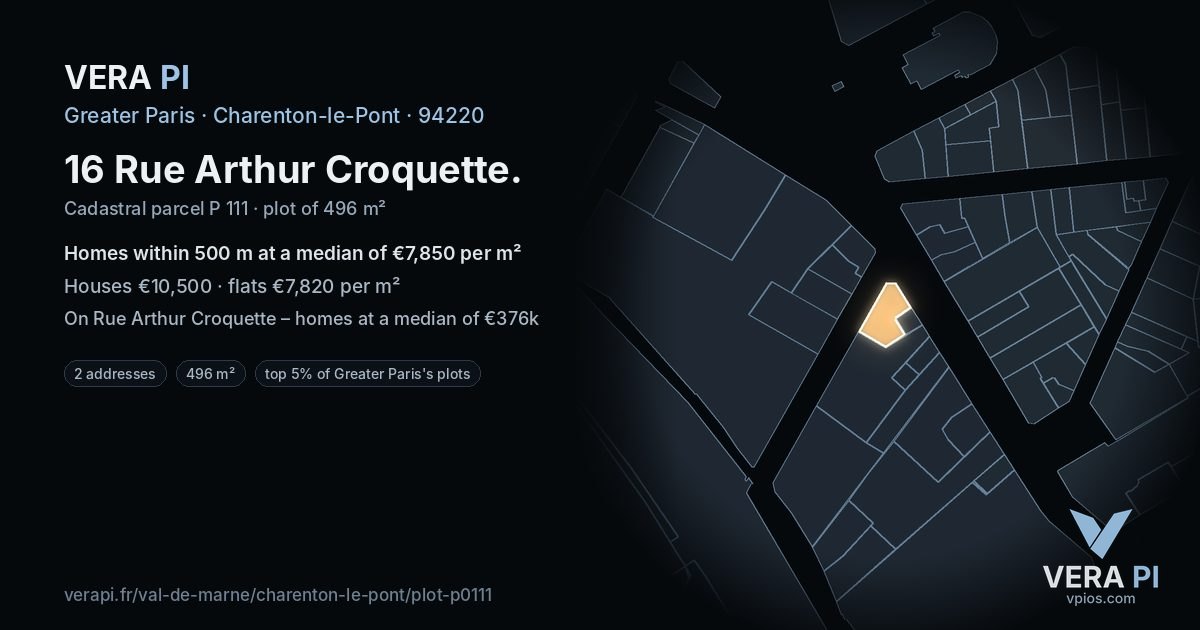 16 Rue Arthur Croquette, Charenton-le-Pont at night – the plot lit, the parcels around coloured by the prices near them