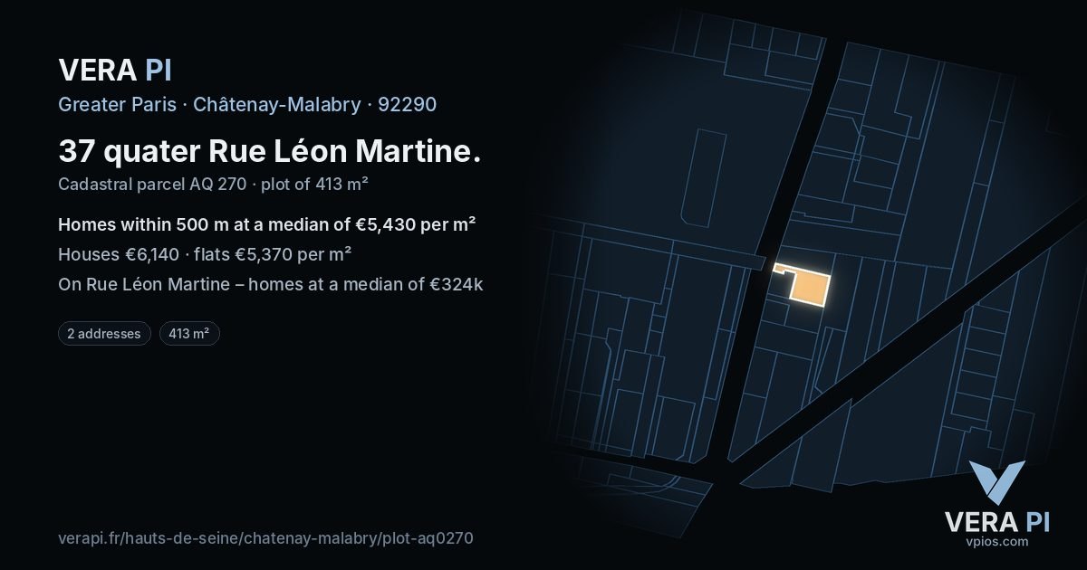 37 quater Rue Léon Martine, Châtenay-Malabry at night – the plot lit, the parcels around coloured by the prices near them