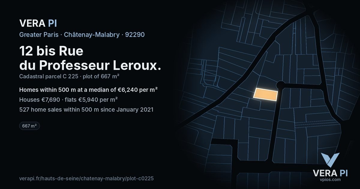12 bis Rue du Professeur Leroux, Châtenay-Malabry at night – the plot lit, the parcels around coloured by the prices near them