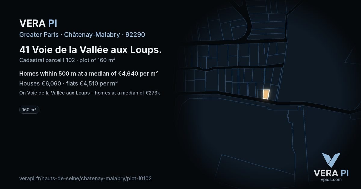 41 Voie de la Vallée aux Loups, Châtenay-Malabry at night – the plot lit, the parcels around coloured by the prices near them