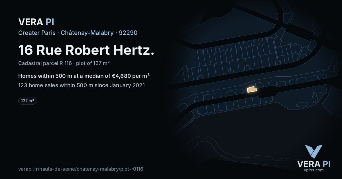 16 Rue Robert Hertz, Châtenay-Malabry at night – the plot lit, the parcels around coloured by the prices near them